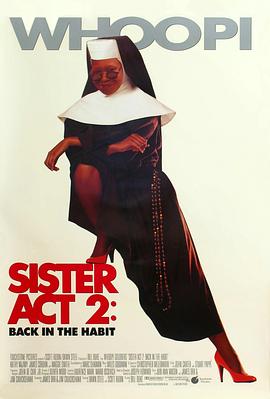 吃瓜平台《修女也疯狂2 Sister Act 2: Back in the Habit》免费在线观看