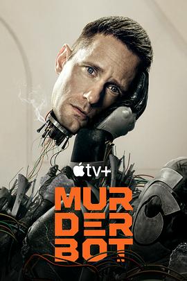 吃瓜平台《杀戮人机 Murderbot》免费在线观看