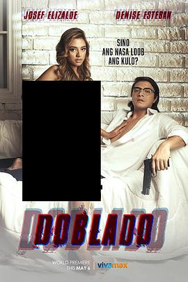 吃瓜天堂91《多布拉多 Doblado》免费在线观看