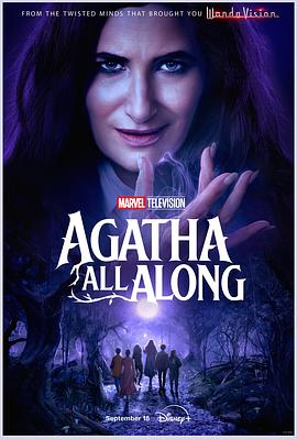 吃瓜正能量《女巫阿加莎 Agatha All Along》免费在线观看