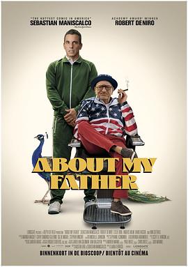 吃瓜平台《关于我的父亲 About My Father》免费在线观看