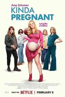 吃瓜正能量《肚假情真 Kinda Pregnant》免费在线观看